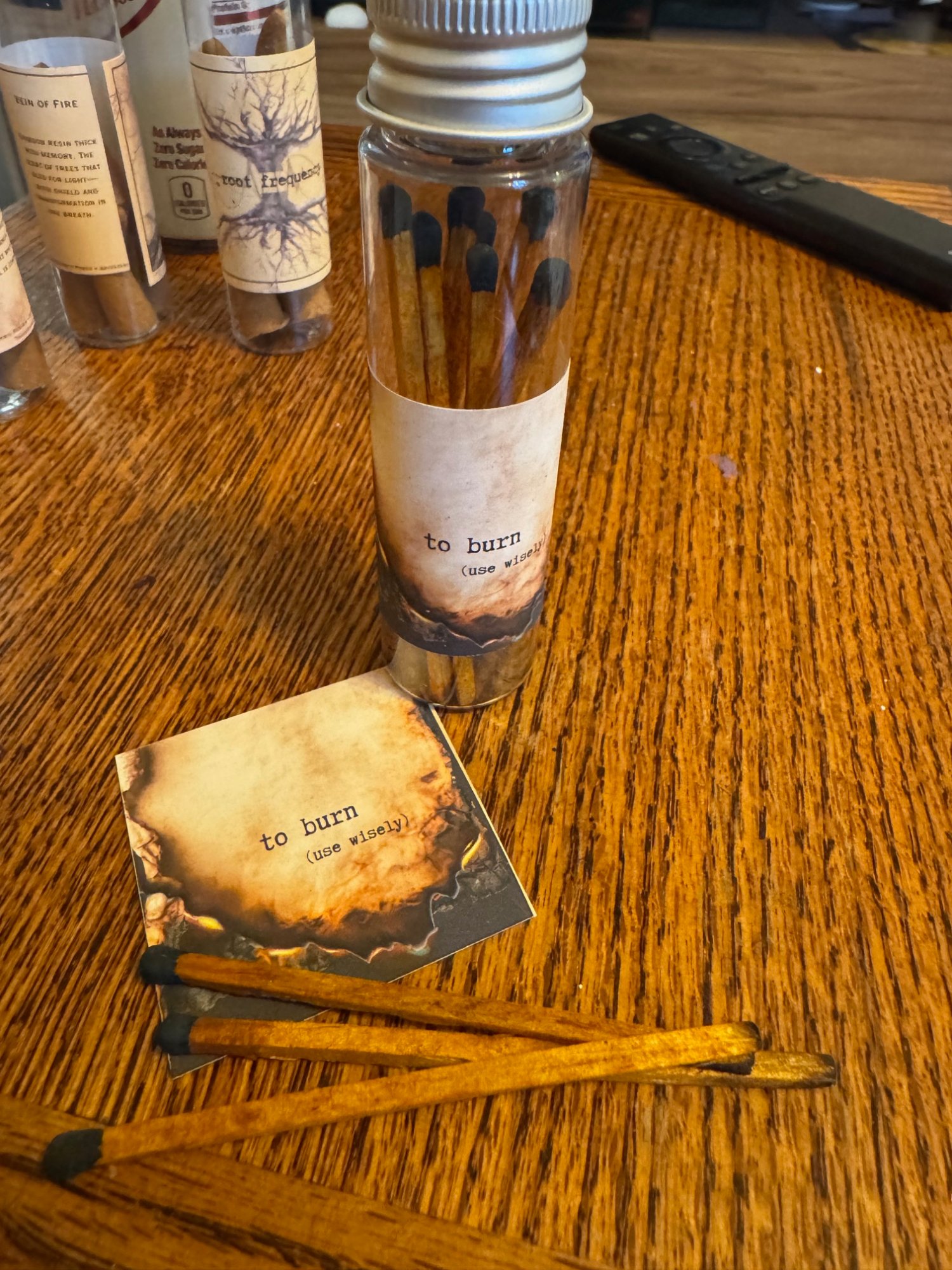 To Burn matches